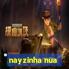 nayzinha nua